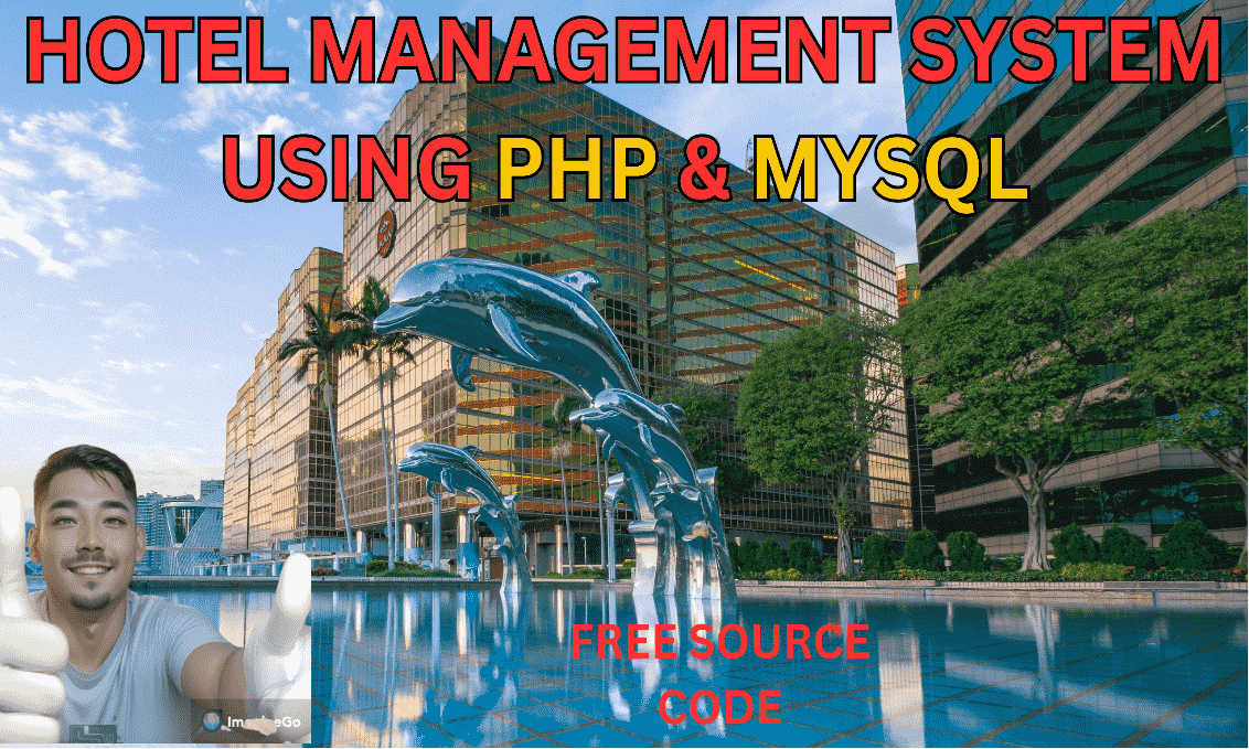 Build a Hotel Management System Using PHP/MySQL | Free Source Code